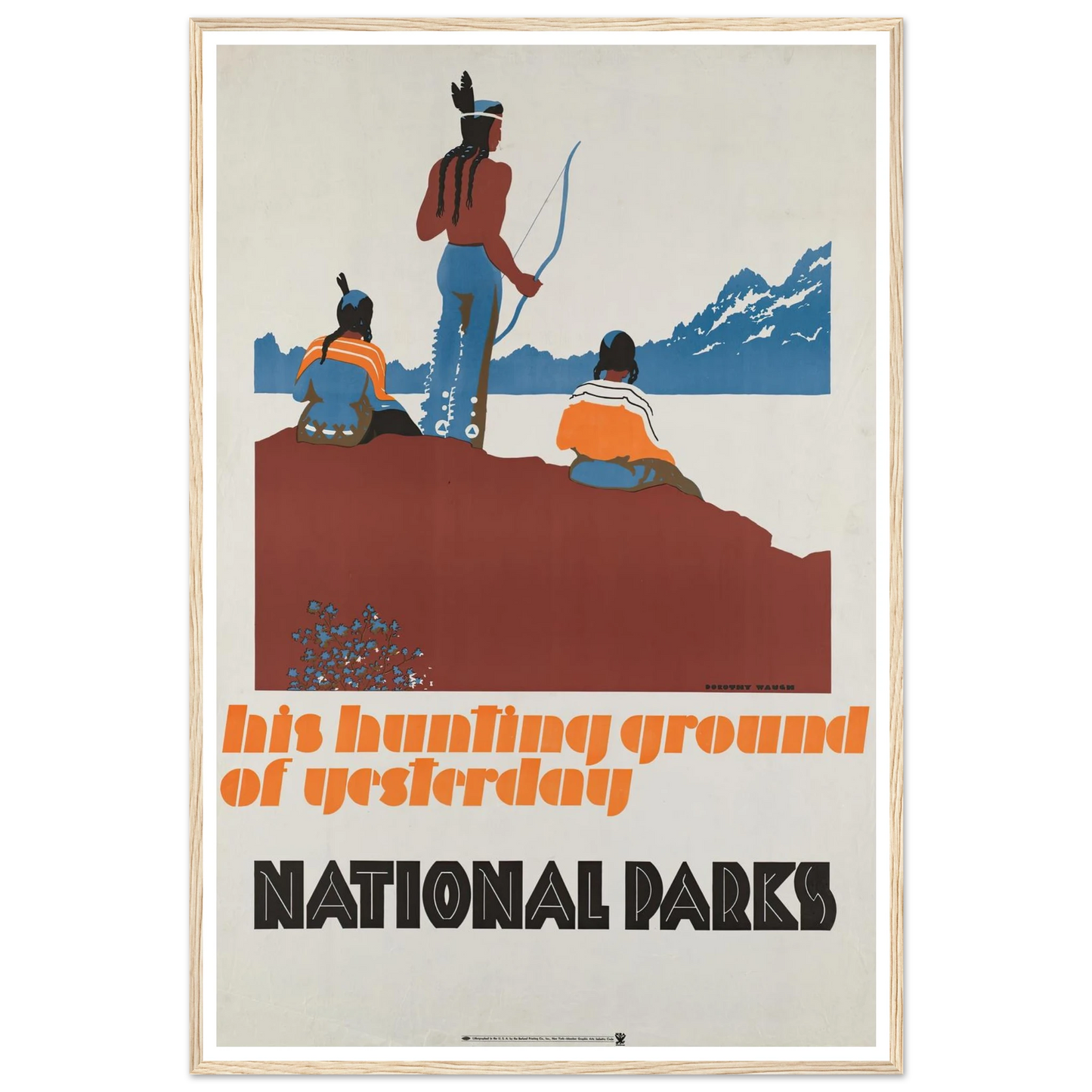His hunting ground of yesterday, National Parks (ca. 1930–1939) Art Print | Dorothy Waugh-Quipham Collections