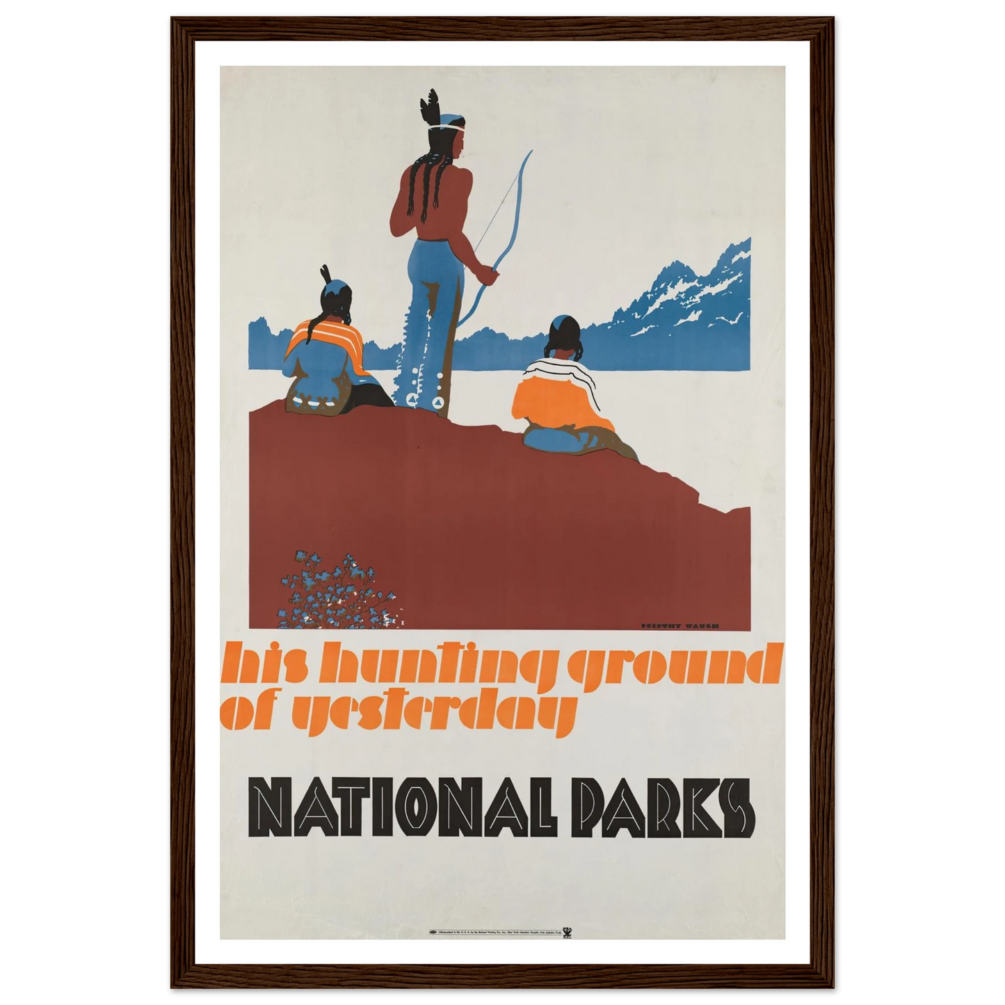 His hunting ground of yesterday, National Parks (ca. 1930–1939) Art Print | Dorothy Waugh-Quipham Collections