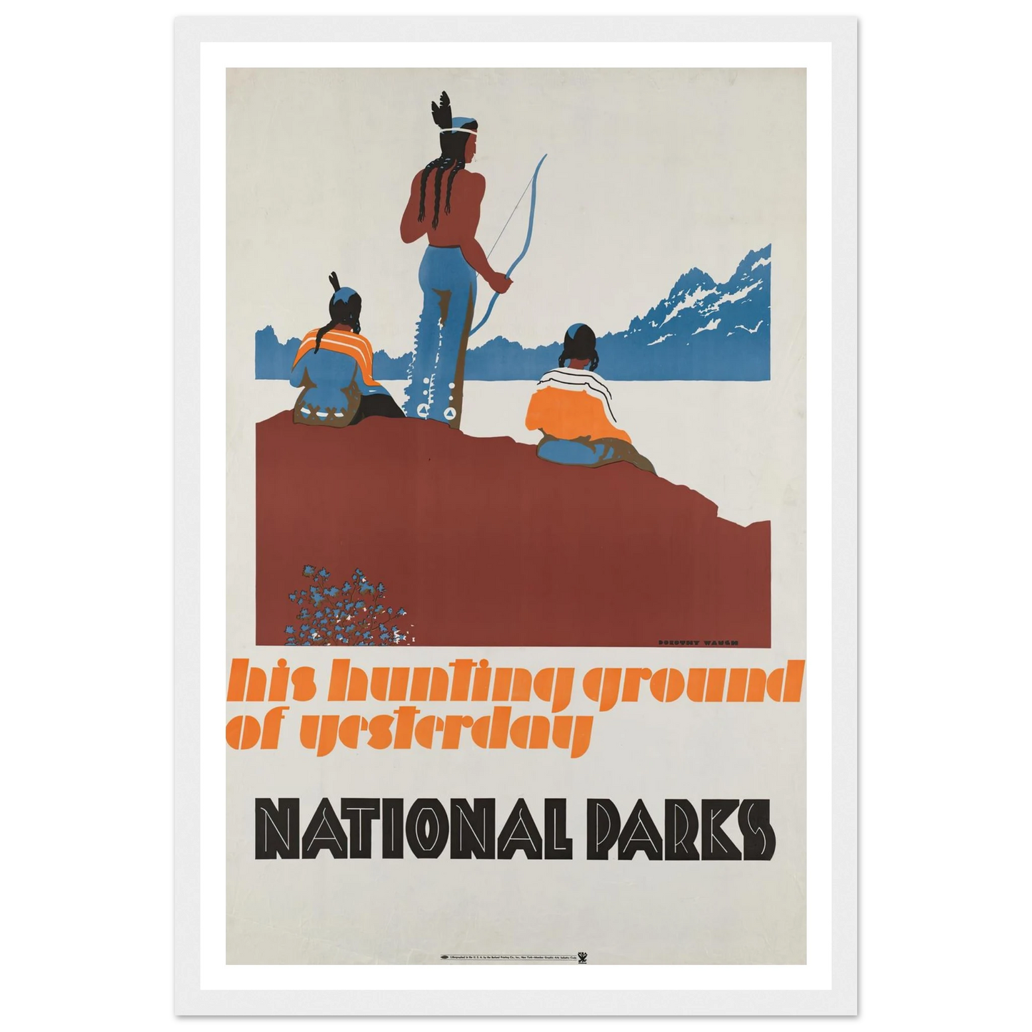 His hunting ground of yesterday, National Parks (ca. 1930–1939) Art Print | Dorothy Waugh-Quipham Collections