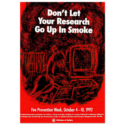 Don’t let your research go up in smoke (1992) Art Print | National Institutes of Health-Quipham Collections