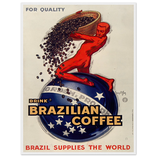 For quality, drink Brazilian coffee – Brazil supplies the world (1931) Art Print | Jean Dylen - Framed Poster - 30x40 cm / 12x16″ - Black frame